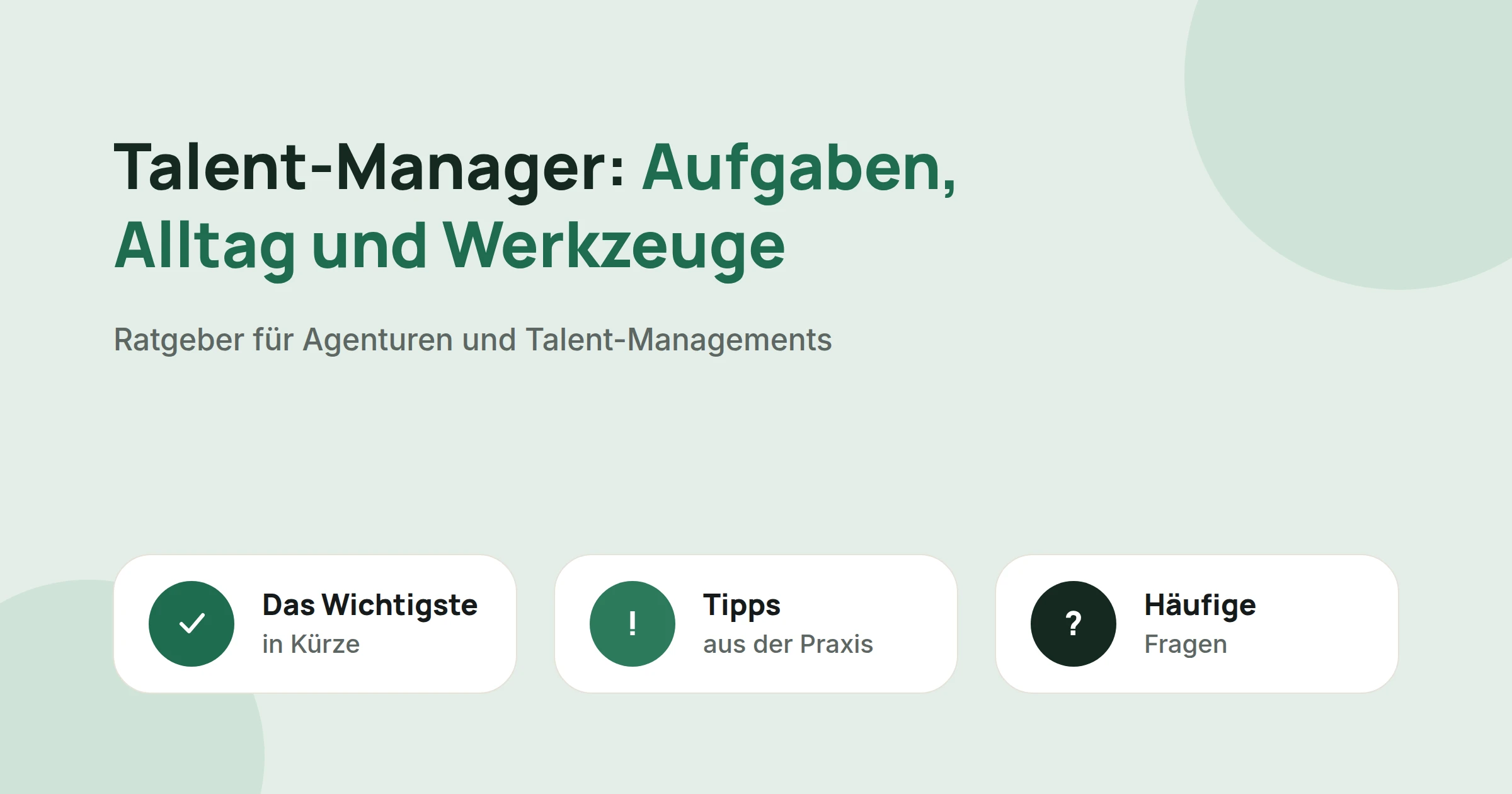Titelbild: Talent-Manager: Aufgaben, Alltag und Werkzeuge, mit drei Karten: Das Wichtigste in Kürze, Tipps aus der Praxis und Häufige Fragen